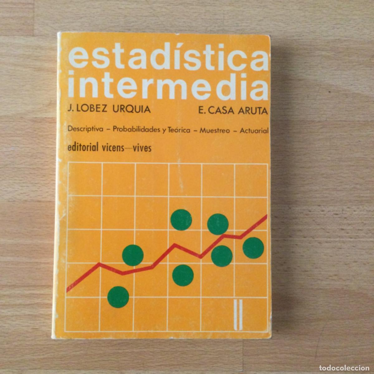 Libros: Estad&iacute;stica intermedia. VICENS VIVES. SIN USAR. - Foto 1