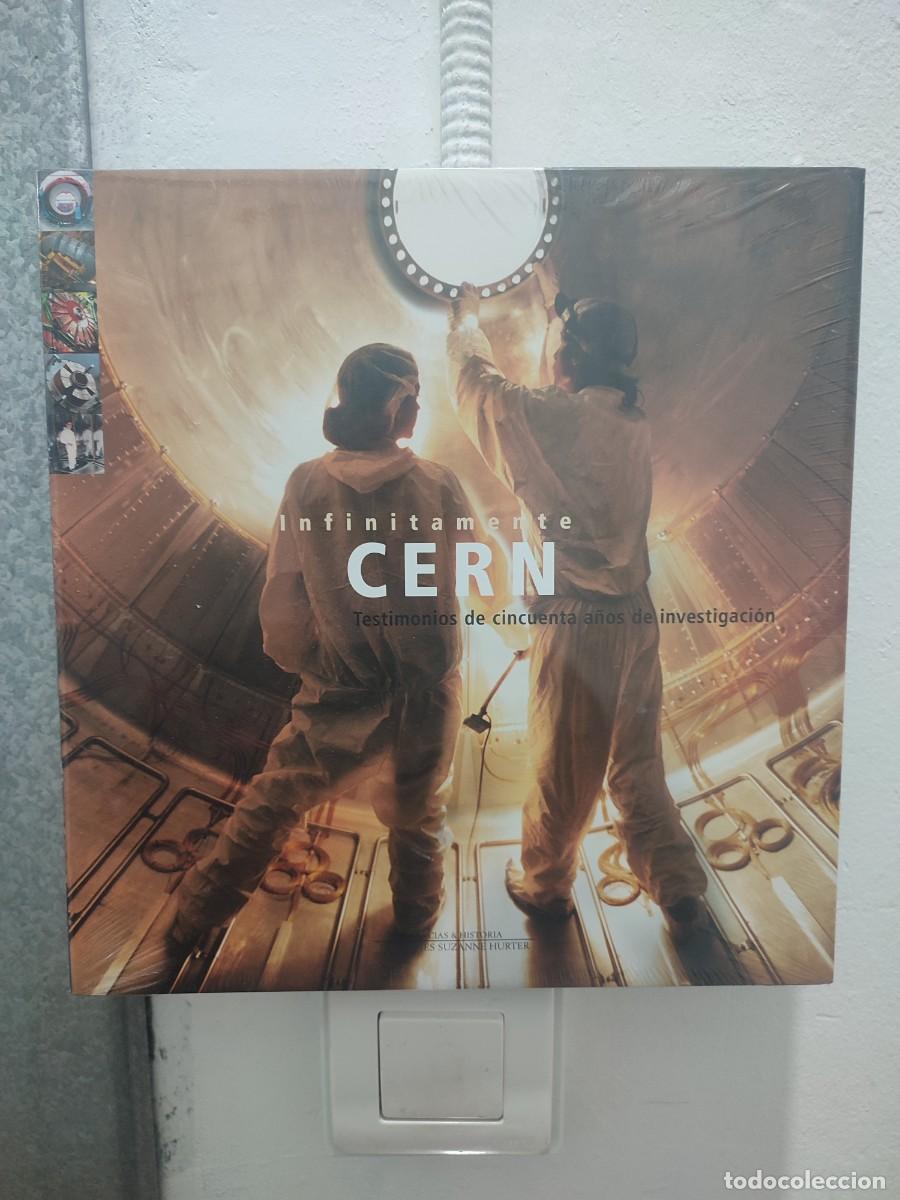 Libros: INFINITAMENTE CERN-TESTIMONIOS DE 50 A&Ntilde;OS DE INVESTIGACION - Foto 1