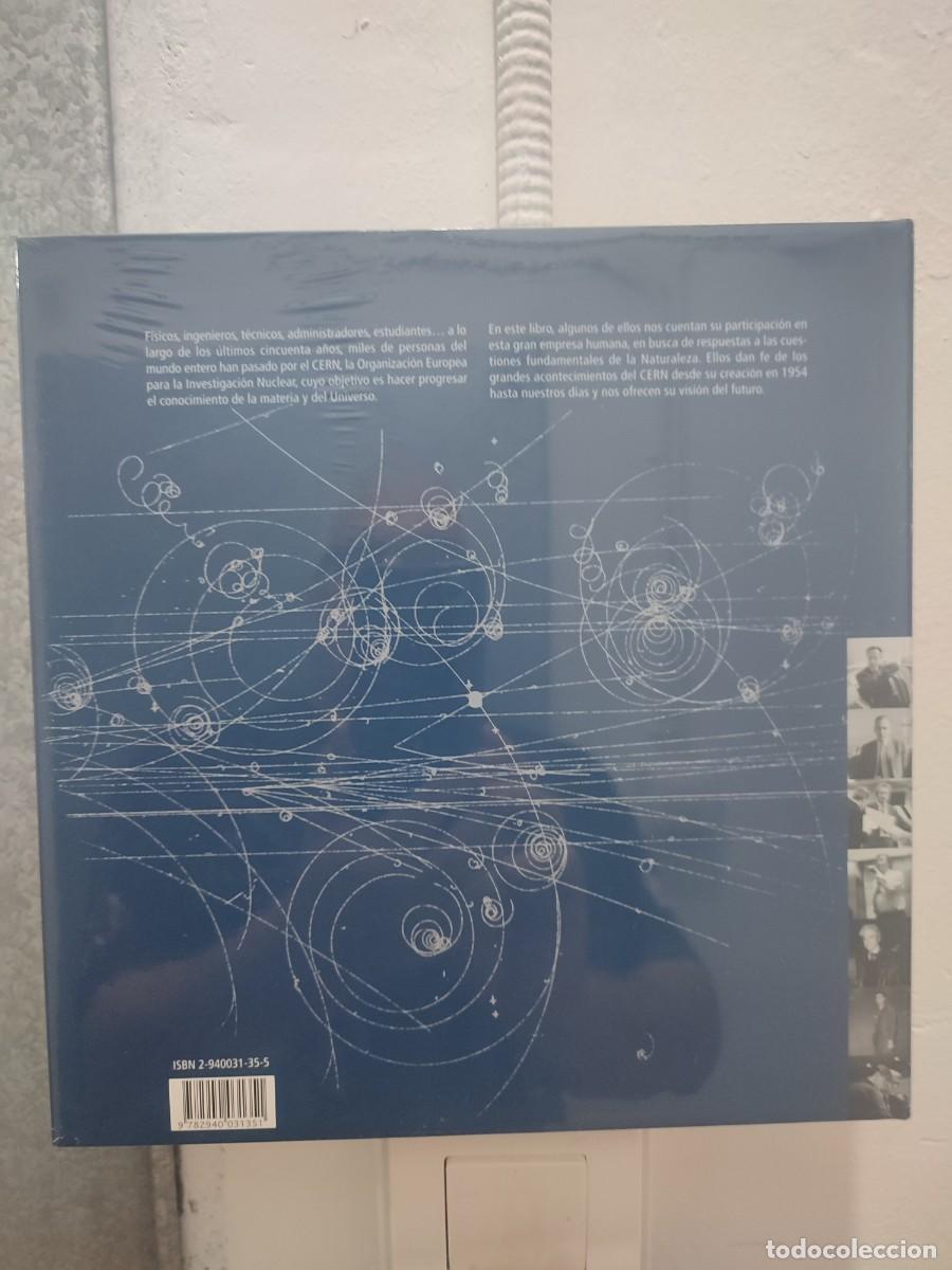 Libros: INFINITAMENTE CERN-TESTIMONIOS DE 50 A&Ntilde;OS DE INVESTIGACION - Foto 2