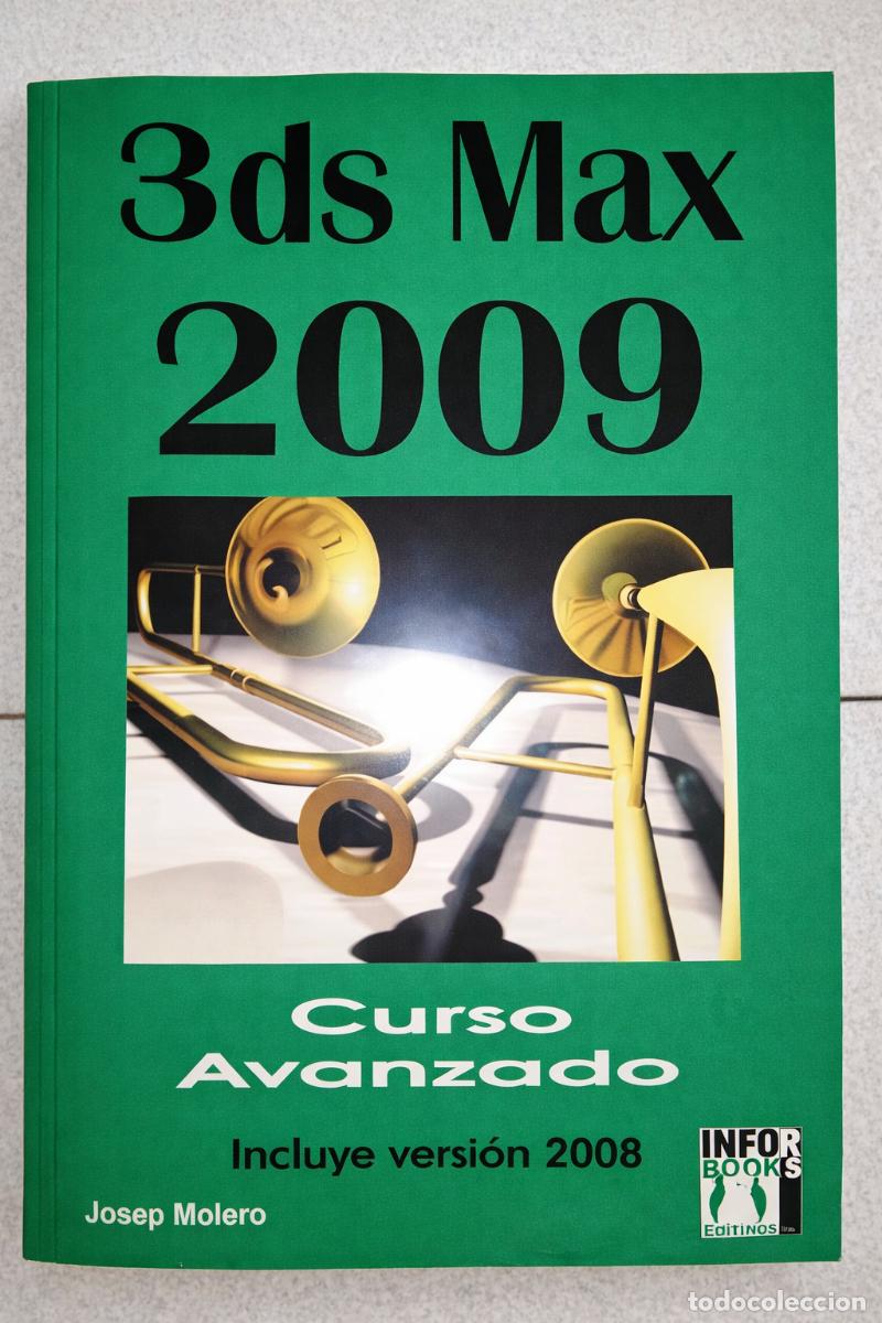 B&uuml;cher: 3ds Max 2009, Curso Avanzado , Josep Molero