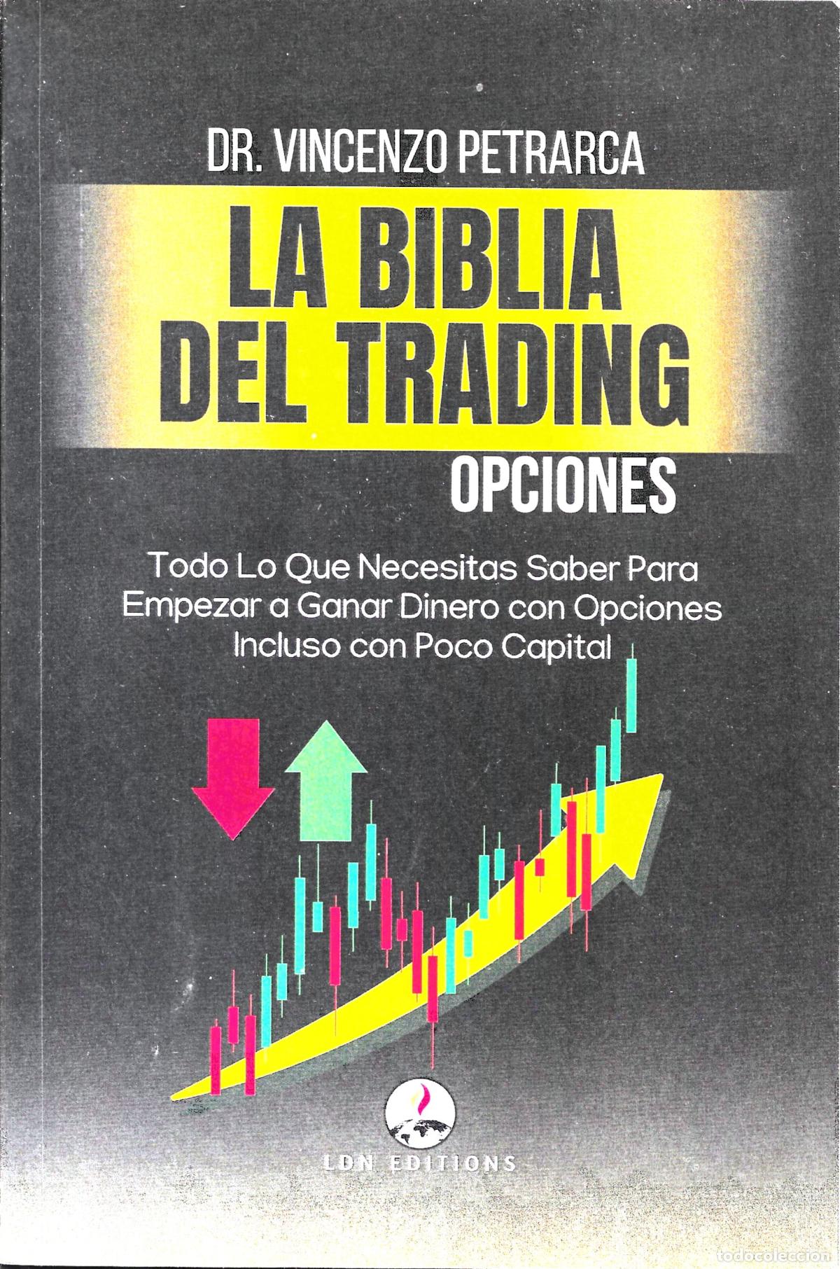Libros: LA BIBLIA DEL TRADING. OPCIONES. LIBRO DEL DR. VINCENZO PETRARCA. 147 pgs