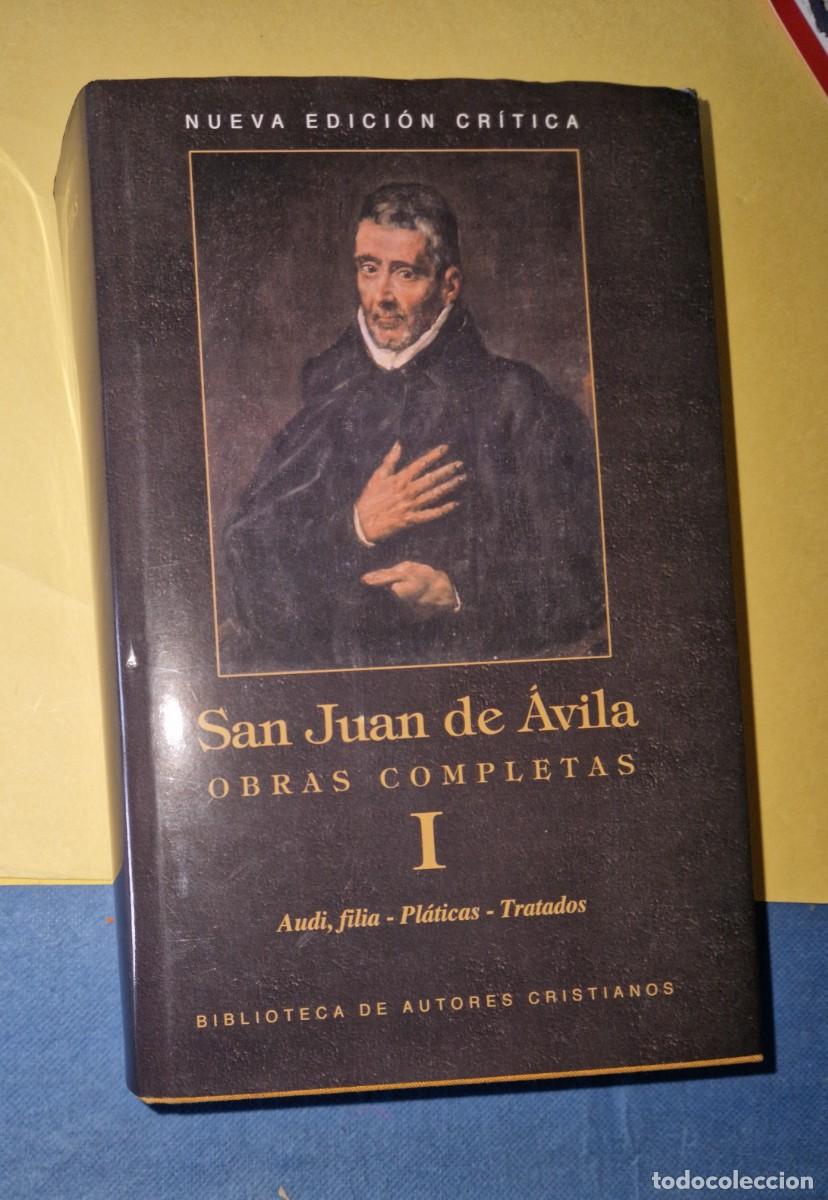 Libros: Obras completas de San Juan de &Aacute;vila, I: Audi, filia. Pl&aacute;ticas espirituales. Tratado sobre el sacer
