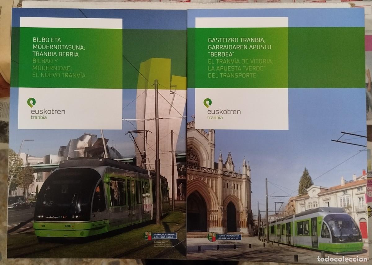 Libros: BILBAO Y MODERNIDAD EL NUEVO TRANV&Iacute;A - EL TRANV&Iacute;A DE VITORIA LA APUESTA VERDE DEL TRANSPORTE