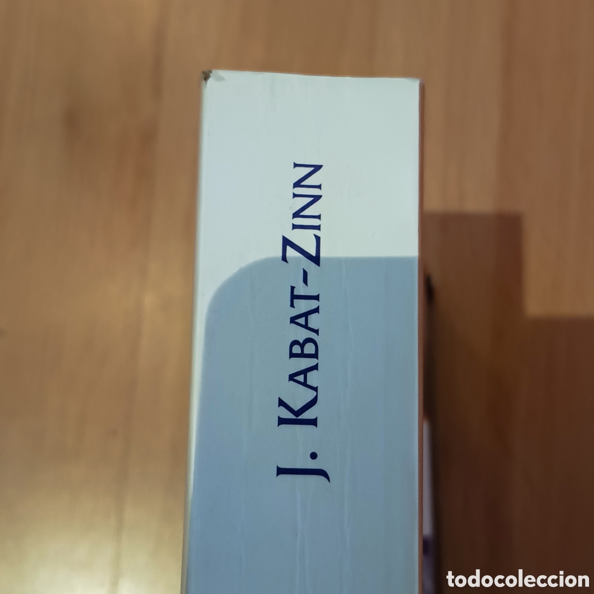 Libros: La pr&aacute;ctica de la atenci&oacute;n plena - Jon Kabat-Zinn - Foto 3