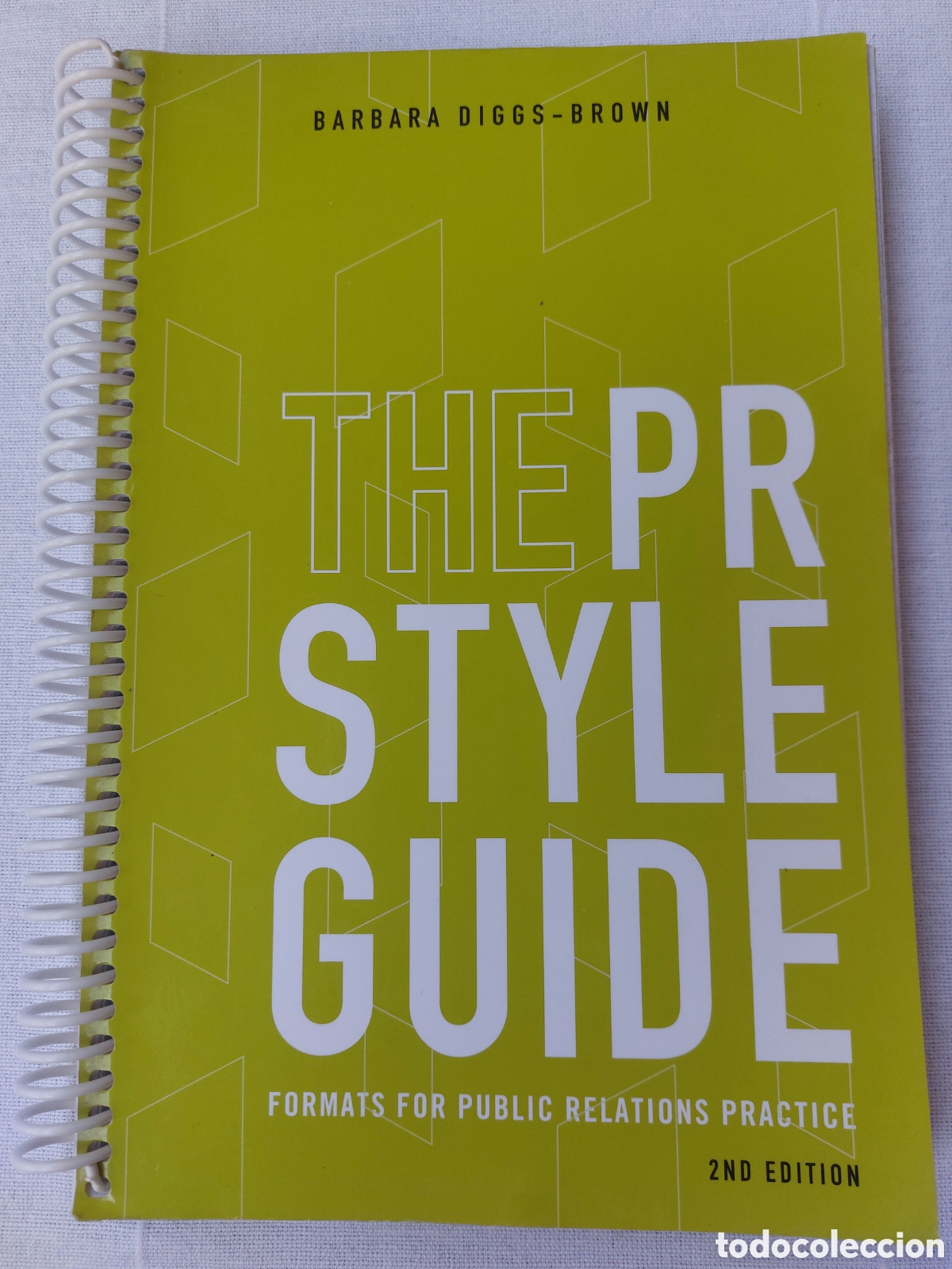 Libros: The PR Style Guide. Barbara Diggs-Brown