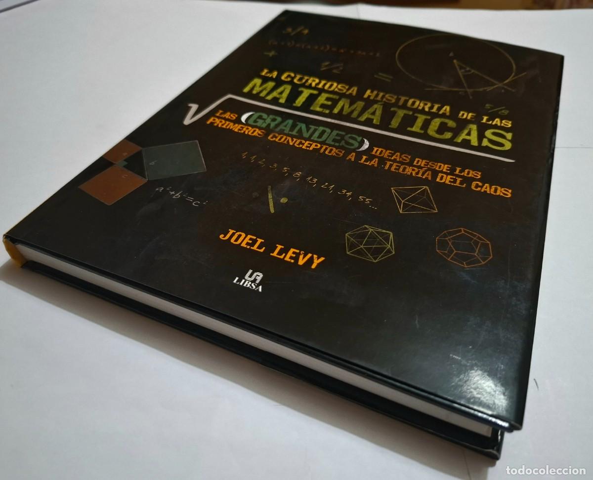 Libros: JOEL LEVY: LA CURIOSA HISTORIA DE LAS MATEMATICAS - Foto 5