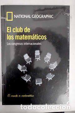 Libros: El club de los matem&aacute;ticos. Los congresos internacionales.