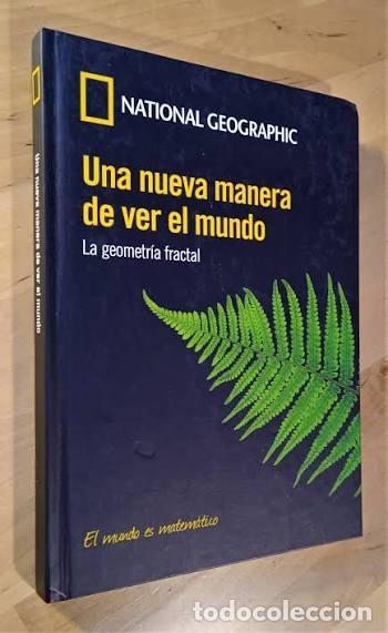 Libros: Una nueva manera de ver el mundo. La geometr&iacute;a fractal.