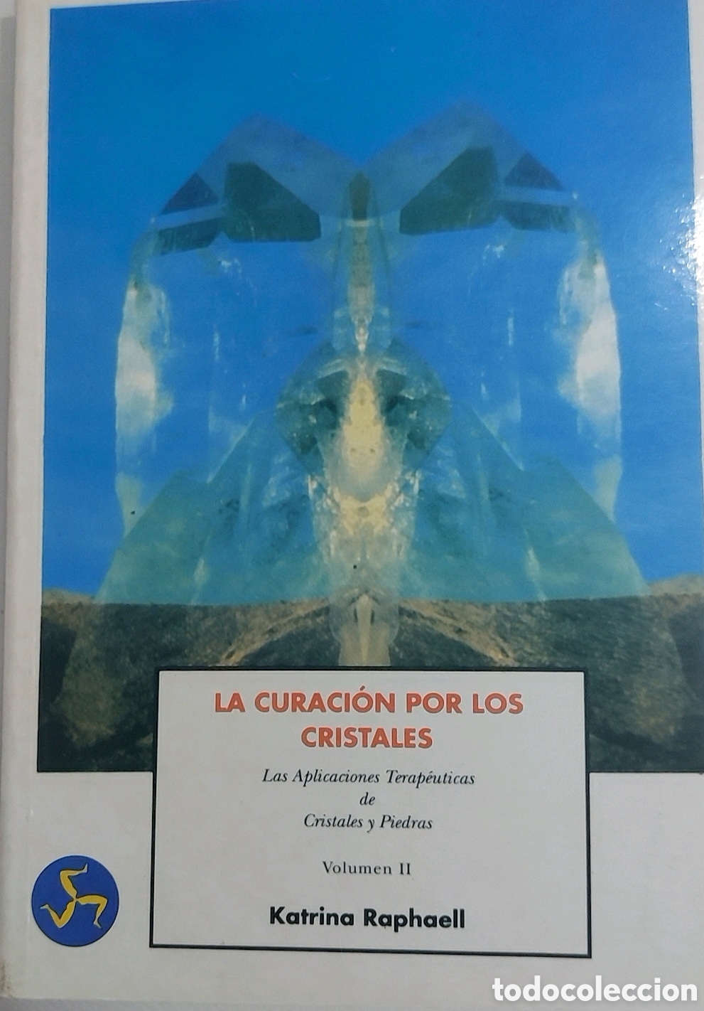 Libros: LA CURACION POR LOS CRISTALES VOL. 2