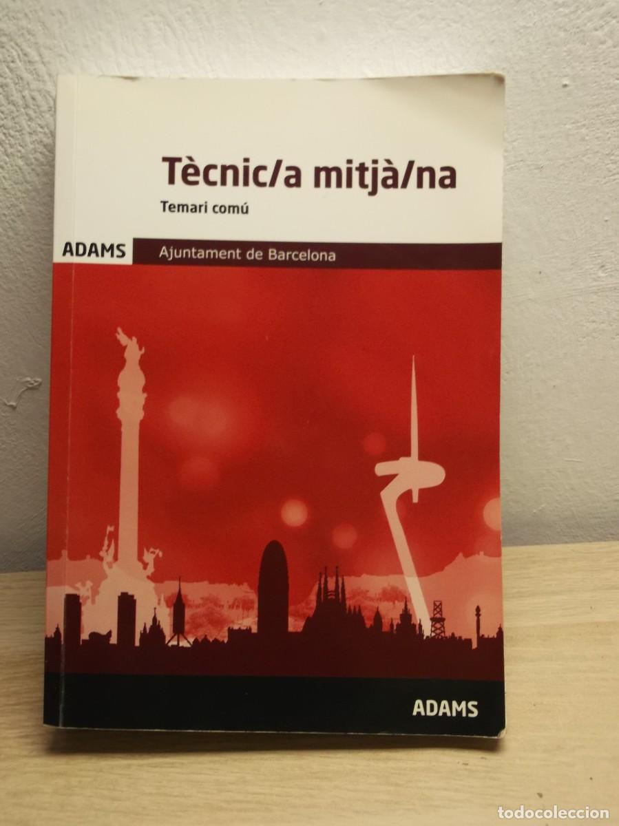 Libros: TECNIC/A MITJA/NA TEMARI COMU AJUNTAMENT DE BARCELONA - Foto 1