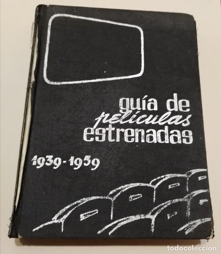Libros: GU&Iacute;A DE PEL&Iacute;CULAS ESTRENADAS 1939-1959 - Foto 1