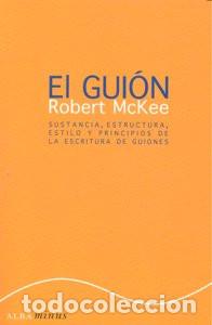 Libros: Cine. El gui&oacute;n - Robert Mckee - Foto 1