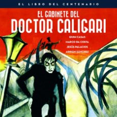 Libros: CINE. EL GABINETE DEL DOCTOR CALIGARI - VARIOS AUTORES (CARTONÉ). Lote 212848673