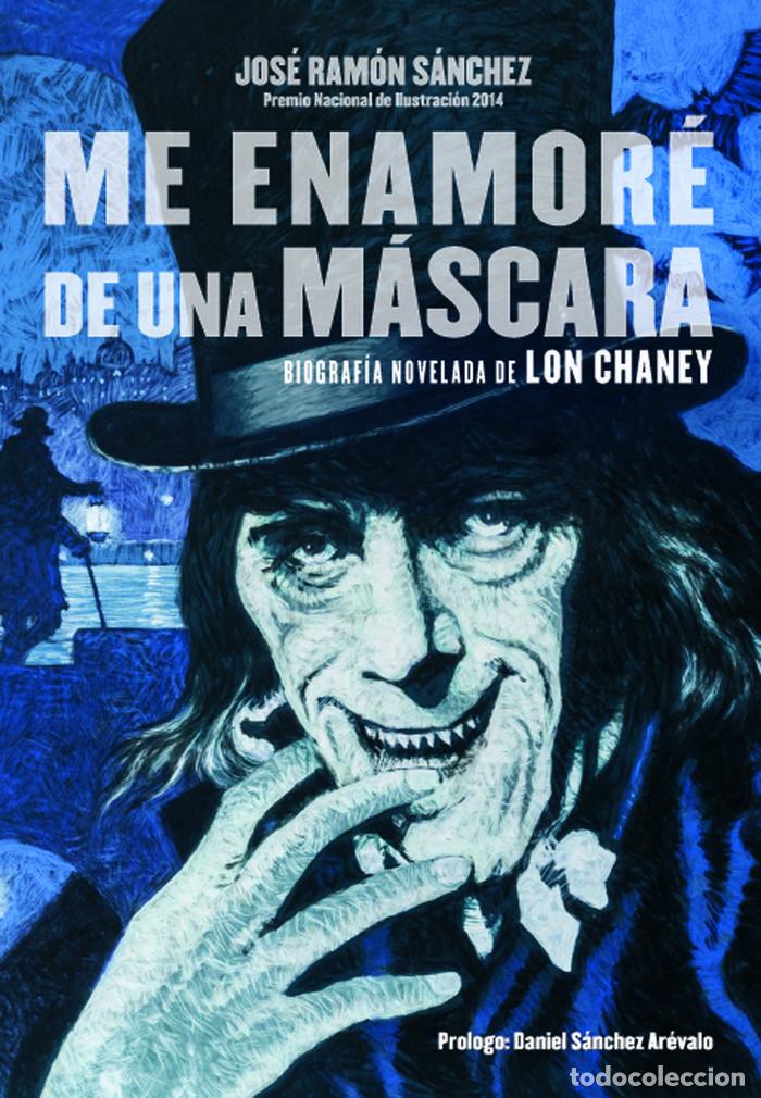 Libros: Cine. ME ENAMORE DE UNA MASCARA - José Ramón Sánchez - Foto 1 - 212906146
