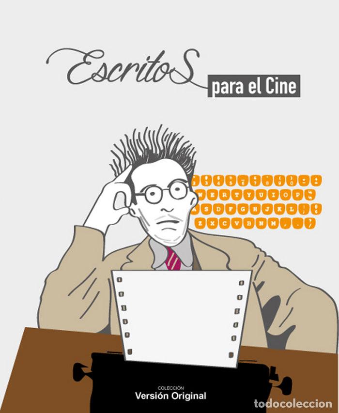 Libros: ESCRITOS PARA EL CINE - Varios autores - Foto 1