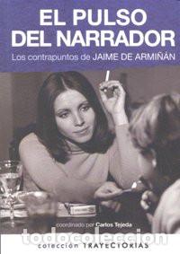Libros: Cine. EL PULSO DEL NARRADOR - Jaime de Armi&ntilde;&aacute;n - Foto 1