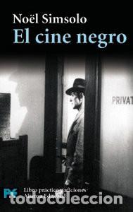 Libros: El cine negro - Noel Simsolo - Foto 1