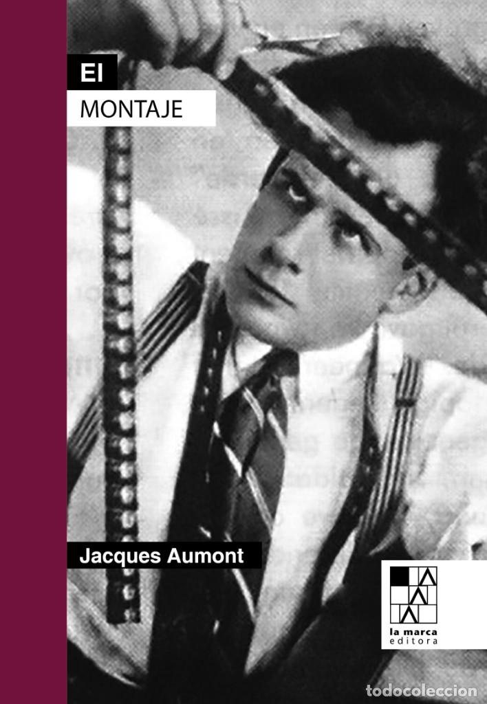 Libros: Cine. El montaje - Jacques Aumont - Foto 1