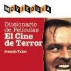 Libros: EL CINE DE TERROR DICCIONARIO DE PELICULAS. Lote 301164538