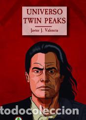 B&uuml;cher: Universo Twin Peaks - J. Valencia, Javier