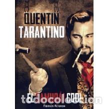Libros: QUENTIN TARANTINO. EL SAMUR&Aacute;I COOL Autor: RAM&Oacute;N ALFONSO - Foto 1
