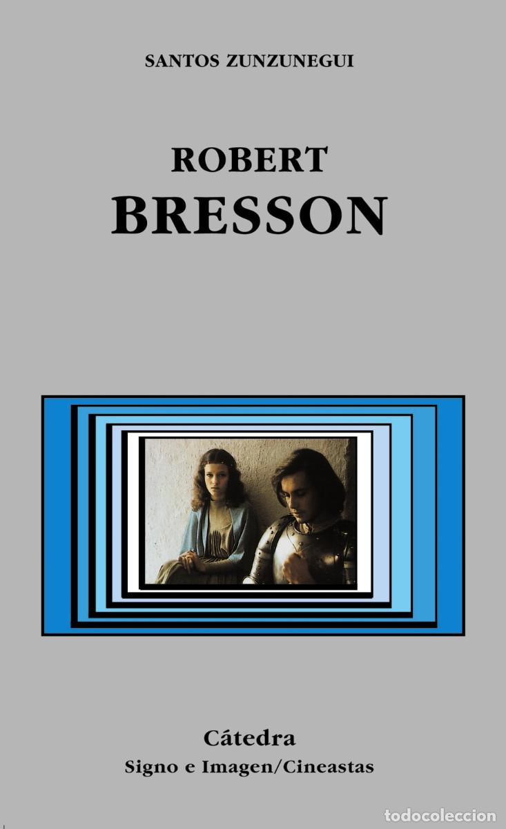 Libros: C&Aacute;TEDRA CINE ROBERT BRESSON Oferta - Foto 1