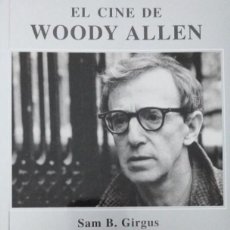 Libros: SAM B. GIRGUS - EL CINE DE WOODY ALLEN (2005)