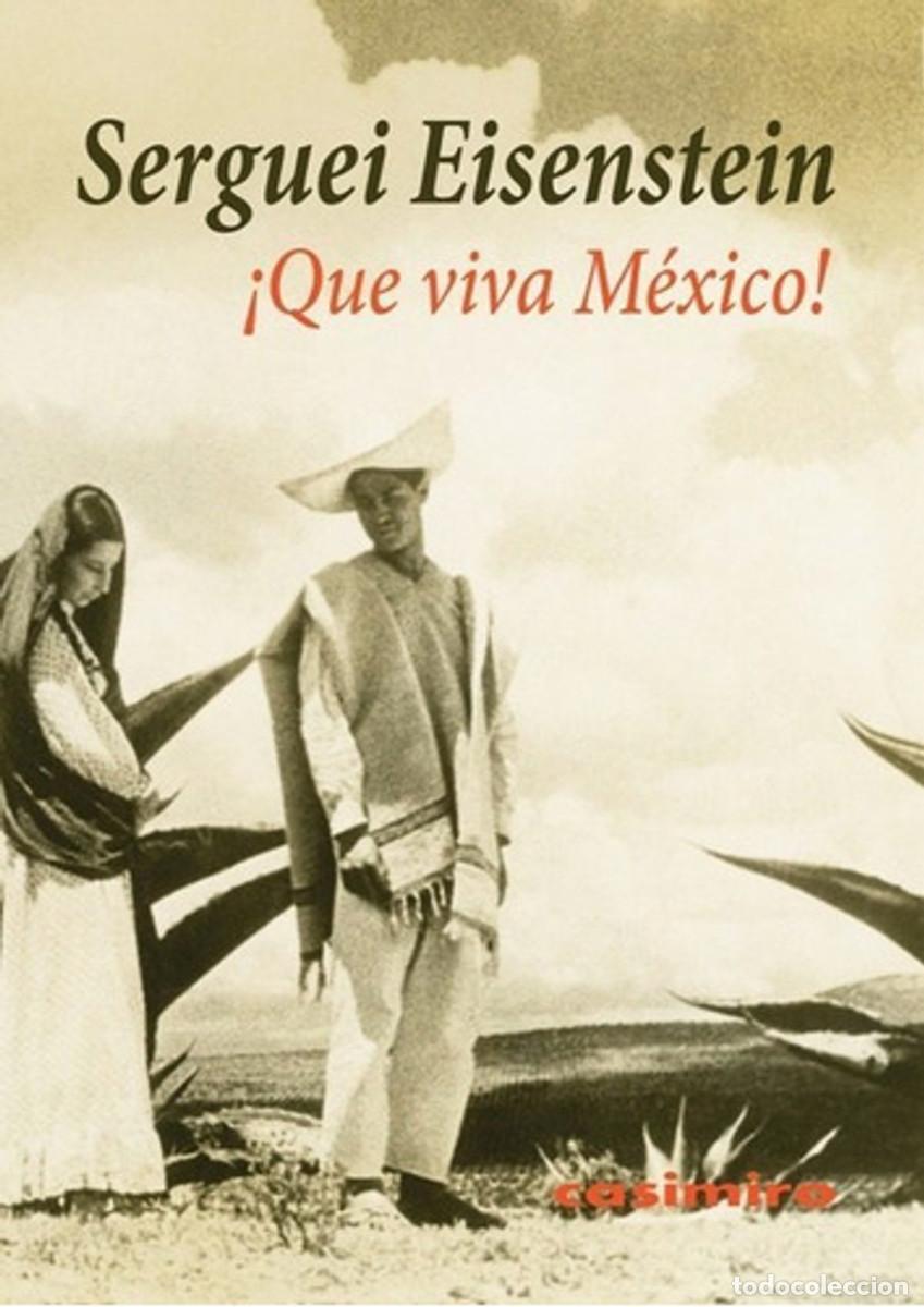 Libros: Serguei Eisenstein - Que viva México - Foto 1