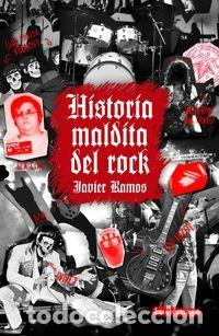 Libros: HISTORIA MALDITA DEL ROCK - Foto 1