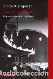 Libros: Luz y sombras - Klemperer, Victor - Foto 1