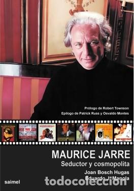 Libros: Maurice Jarre. Seductor y cosmopolita - Foto 1