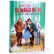 Libros: C&Oacute;MO SE HIZO EL MAGO DE OZ. libro. - Foto 1