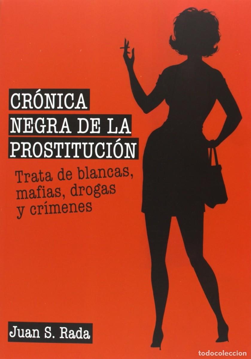 Libros: CRONICA NEGRA DE LA PROSTITUCION. LIBRO - Foto 1