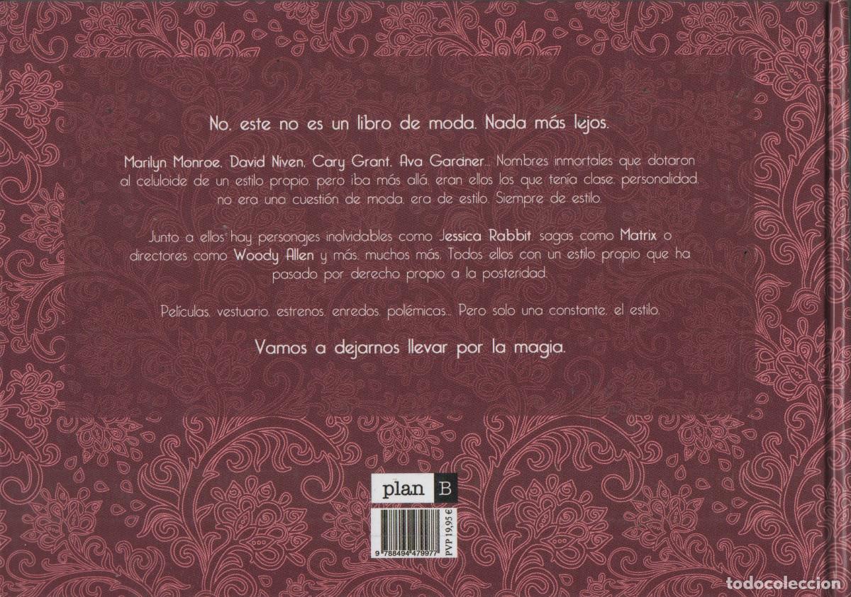 Libros: Celuloide y seda.Iconos del estilo en el cine. Doc Pastor. 1&ordf;edici&oacute;n. 2017. - Foto 2