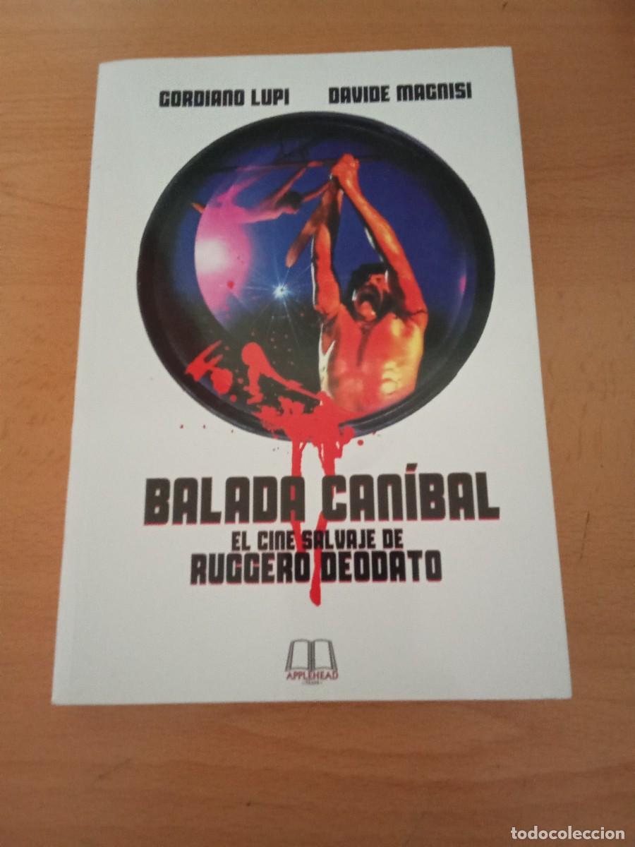 Libros: BALADA CAN&Iacute;BAL: EL CINE SALVAJE DE RUGGERO DEODATO - GORDIANO LUPI