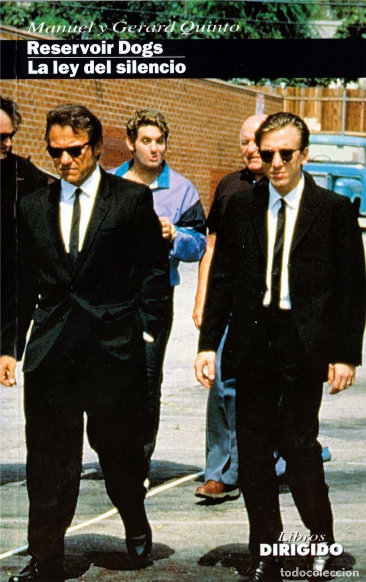 books: RESERVOIR DOGS / LA LEY DEL SILENCIO