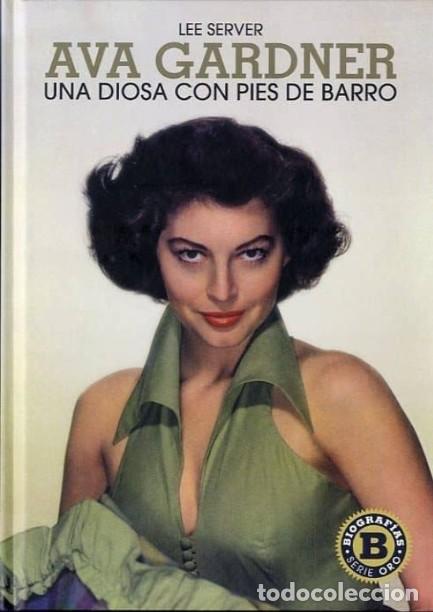 Libros: Ava Gardner. Una diosa con pies de barro