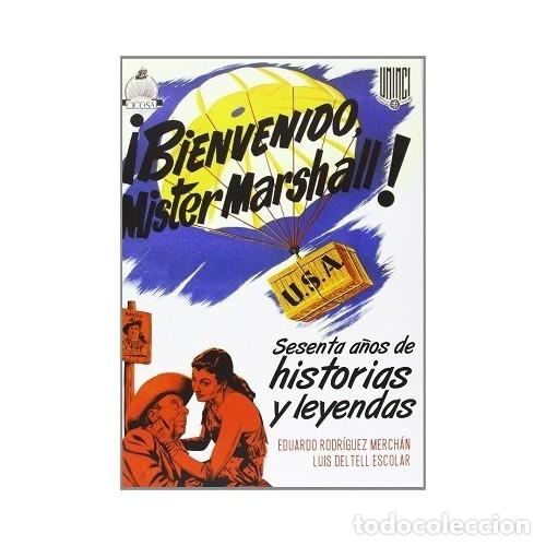 Libros: &iexcl;Bienvenido, M&iacute;ster Marshall! Sesenta a&ntilde;os de historias y leyendas