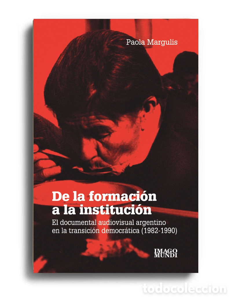 Libros: PAOLA MARGULIS &ndash; DE LA FORMACI&Oacute;N A LA INSTITUCI&Oacute;N &ndash; LMD