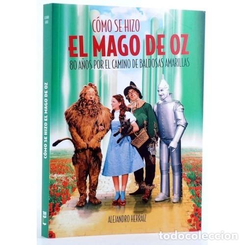 Libros: C&Oacute;MO SE HIZO EL MAGO DE OZ. libro.