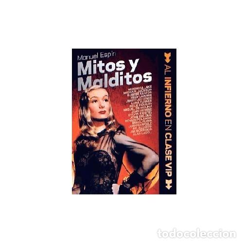 Libros: MITOS Y MALDITOS: AL INFIERNO EN CLASE VIP