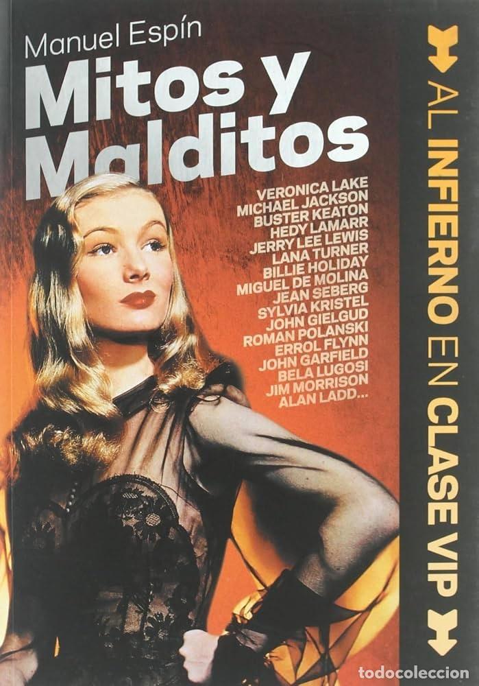 Libros: MITOS Y MALDITOS: AL INFIERNO EN CLASE VIP