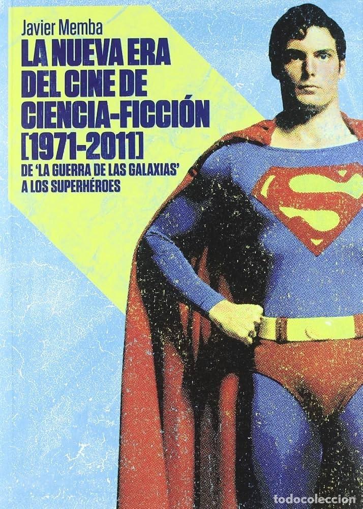Libros: La nueva era del cine de ciencia-ficci&oacute;n (1971-2011)