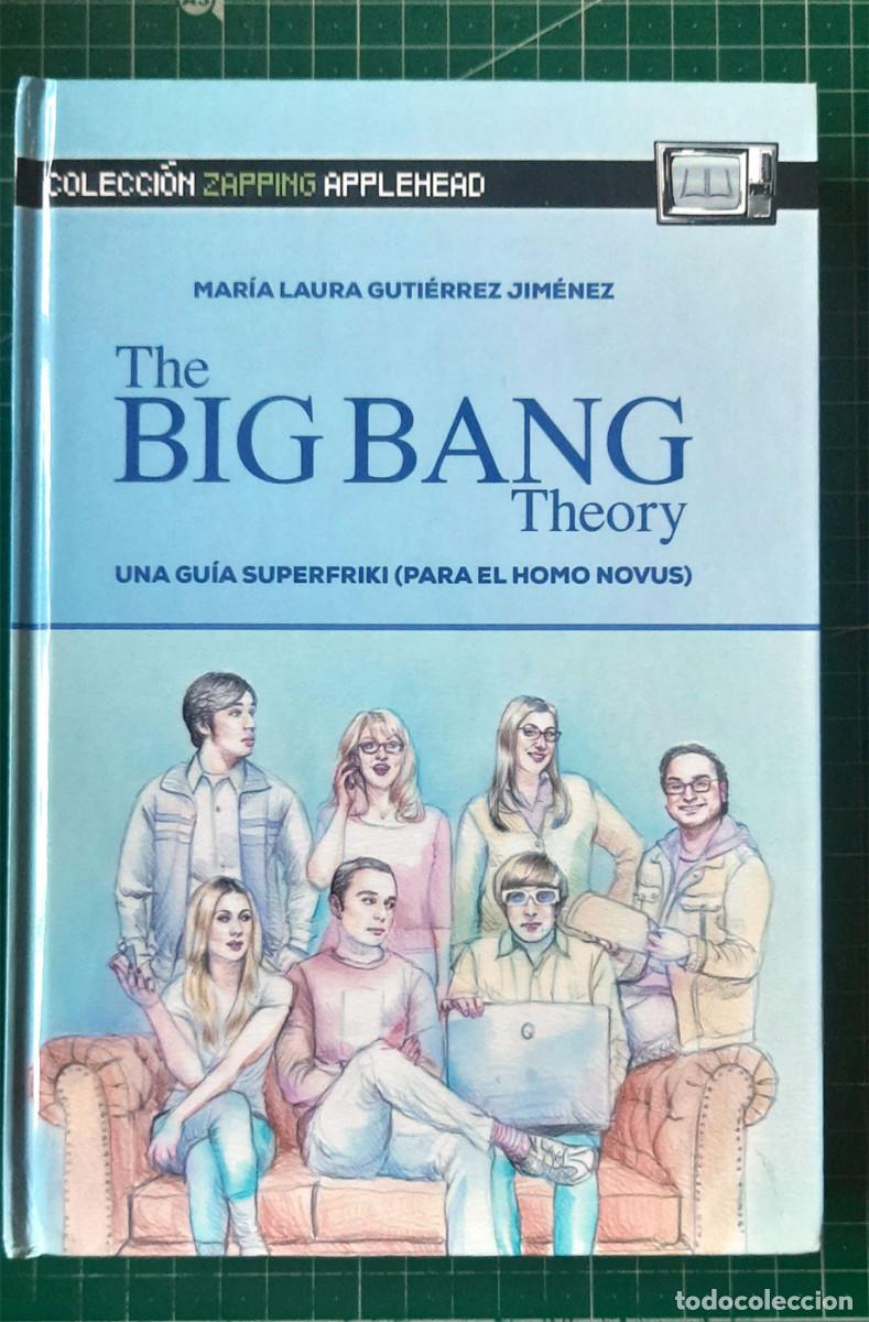 Libros: THE BIG BANG THEORY. UNA GU&Iacute;A SUPERFRIKI (PARA EL HOMO NOVUS) (MAR&Iacute;A LAURA GUTI&Eacute;RREZ JIM&Eacute;NEZ