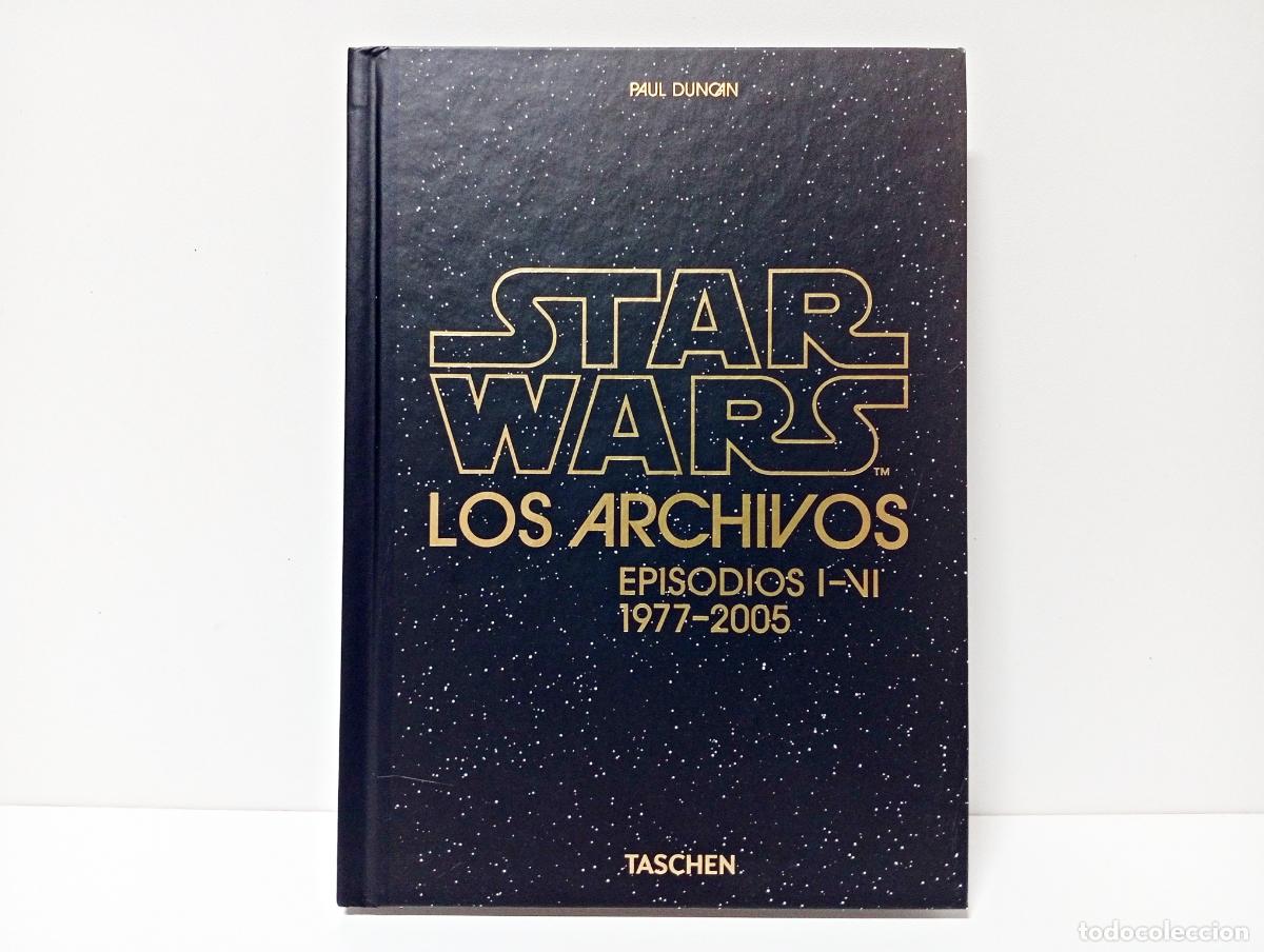 Libros: STAR WARS LOS ARCHIVOS EPISODIOS I-VI 1977-2005 TASCHEN PAUL DUNCAN LIBRO PEL&Iacute;CULA SAGA ESPACIO