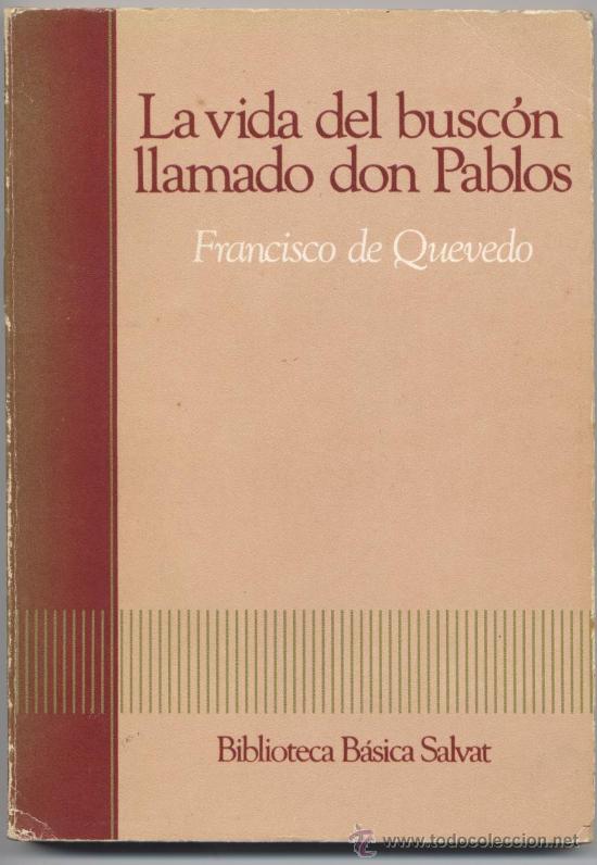Libros de segunda mano: LA VIDA DEL BUSC&Oacute;N LLAMADO DON PABLOS - FRANCISCO DE QUEVEDO - Foto 1