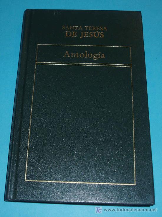 Libros de segunda mano: ANTOLOG&Iacute;A. SANTA TERESA DE JESUS ( L04 ) - Foto 1