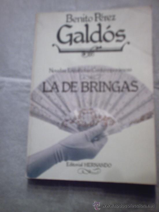Libros de segunda mano: LA DE BRINGAS DE BENITO P&Eacute;REZ GALD&Oacute;S (HERNANDO)