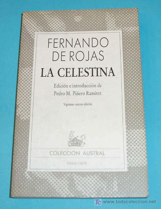 Libros de segunda mano: FERNANDO DE ROJAS. LA CELESTINA. EDICI&Oacute;N E INTRODUCCI&Oacute;N DE PEDRO M. PI&Ntilde;ERO. COLECCI&Oacute;N AUSTRAL - Foto 1
