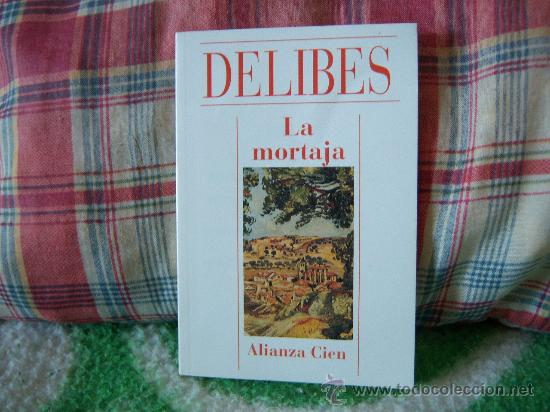 Libros de segunda mano: MIGUEL DELIBES La mortaja - Foto 1